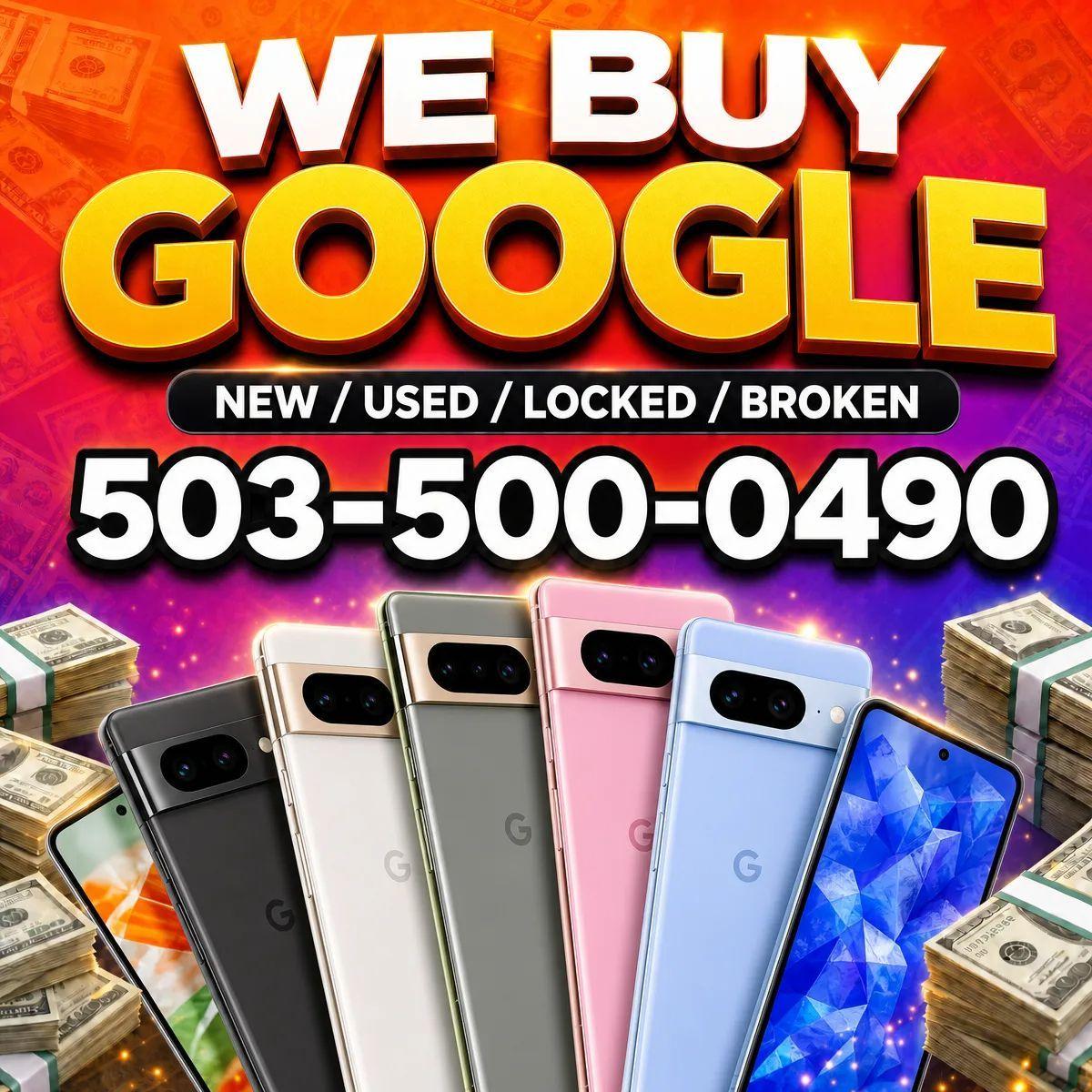 Cash for Google Pixel 9 8 7 Sell Broken Locked Financed Top Dollar Pixel Buyer We Buy iPhone MacBook iPad